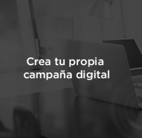 Cómo crear campañas de Marketing Digital en tu negocio.